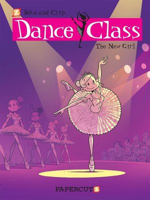 cover image of Dance Class #12--The New Girl